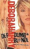 Def, Dumb & Blonde