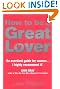 How to be a Great Lover