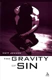 Gravity of Sin: Augustine, Luther and Barth on Homo Incurvatus in Se