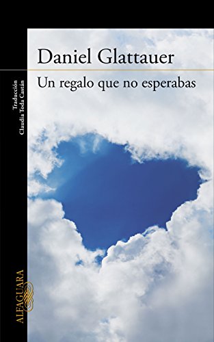 Un regalo que no esperabas (Spanish Edition)