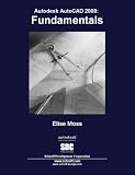  : AutoCAD 2009 Fundamentals