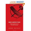 Bad Medicine: A Judge's Struggle for Justice in a First Nations Community