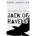 Jack Of Ravens: Kingdom of the Serpent: Book 1: Kingdom of the Serpent - Book 1 (Gollancz S.F.)