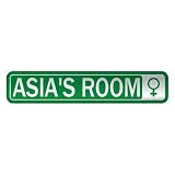  ASIA 'S ROOM  STREET SIGN NAME
