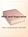 Man and Superman (Kindle Edition)