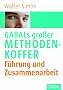 GABALs grosser Methodenkoffer. F�hrung
