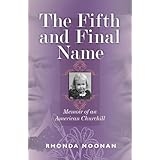the fifth and final name memoir of an american churchill