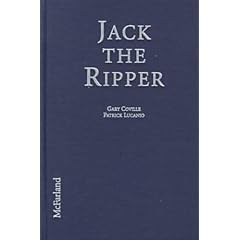 Jack the Ripper: His Life and Crimes in Popular Entertainment: His Life and Crime in Popular Entertainment