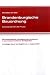Brandenburgische Bauordnung - Kommentar für die Praxis: Mit systematischer Darstellung des Verfahrens in baunachbarrechtlichen Streitigkeiten. Rechtsstand: 1. August 2008