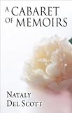 A Cabaret of Memoirs

Amazon.Com Rank: # 1,601,247

Click here to learn more or buy it now!