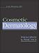 Cosmetic Dermatology: Principles and Practice by Leslie S. Baumann