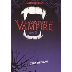 L'assistant du Vampire, Tome 3 : Jeux de sang
