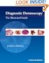 Diagnostic Dermoscopy: The Illustrated Guide