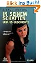 In seinem Schatten: Leslies Geschichte