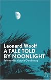 A Tale Told by Moonlight (Modern Voices)