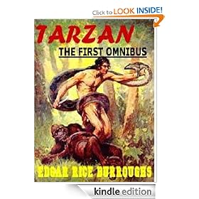 The First Tarzan Omnibus: Tarzan of the Apes; The Return of Tarzan; Jungle Tales of Tarzan