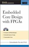 Embedded Core Design with FPGAs