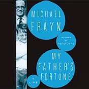 My Father's Fortune: A Life | [Michael Frayn]