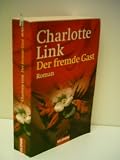 Produkt-Bild: Link, Charlotte: Der fremde Gast - Verlag: Goldmann