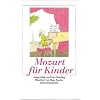 Mozart f�r Kinder: �Ich bin ein Musikus� (insel taschenbuch)