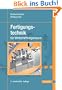Fertigungstechnik f�r Wirtschaftsingenieure