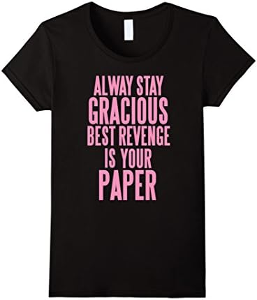 Women's Always Stay Gracious T-shirt XL Black