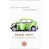 Frag Vati: Das Nachschlagewerk f�r alle Lebenslagen