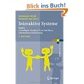 Interaktive Systeme: Band 1: Grundlagen, Graphical User Interfaces, Informationsvisualisierung (eXamen.press)