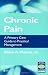 Chronic Pain: A Primary Care Guide to Practical Management (Current Clinical Practice) Cover