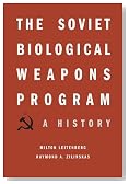 The Soviet Biological Weapons Program: A History