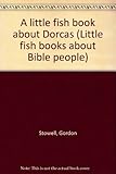 A little fish book about Dorcas