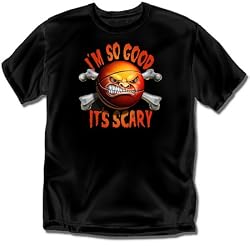 Basketball - Im So Good Its Scary