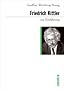 Friedrich Kittler zur Einf�hrung
