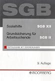 Sozialhilfe SGB XII Grundsicherung für Arbeitssuchende SGB II