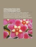 Organisation Non Gouvernementale: Tostan, L' Uvre L Ger, Banque Alimentaire, Plan France, Human Rights Watch, Adeiao, Mouvement Pugwash-