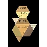 your face in mine a novel