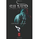 Silver:TheSilverSeries