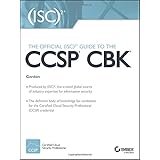 the official isc2 guide to the ccsp cbk