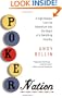Poker Nation: A High-Stakes, Low-Life Adventure into the Heart of a Gambling Country