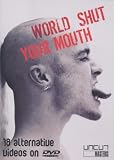 Various Artists - World Shut Your Mouth [DVD]
