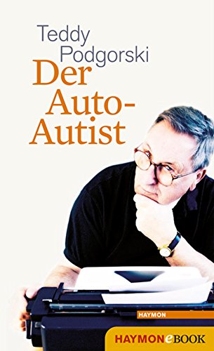 Der Auto-Autist (German Edition)