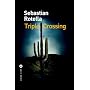 Triple crossing de Sebastian Rotella