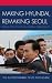 Making Hyundai, Remaking Seoul: From CEO to South Korea's President