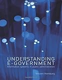Understanding E-government : Information systems in public administration