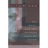 Brian Eno: His Music And The Vertical Color Of Soundby Eric Tamm