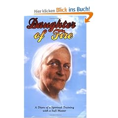 Daughter of Fire: A Diary of a Spiritual Training with a Sufi Master