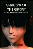 Shadow of the Ghost