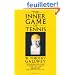 The Inner Game of Tennis