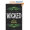 Wicked: A Musical Biography