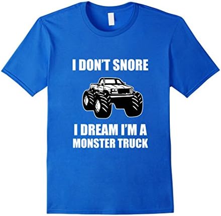 Men's Funny Monster Truck T-Shirt | I Don't Snore Gift Tee 3XL Royal Blue